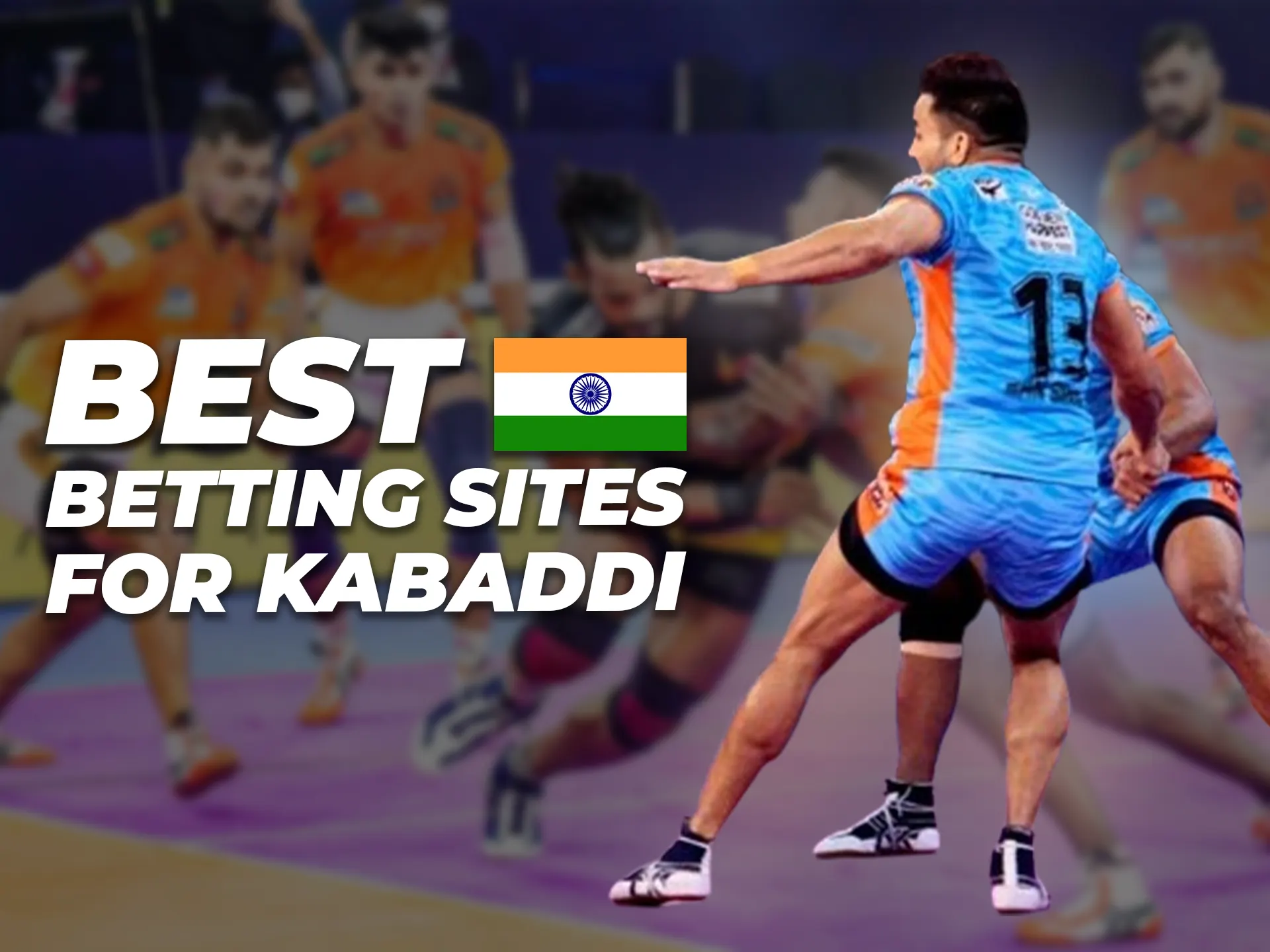 Bet on kabaddi only on the best sites.