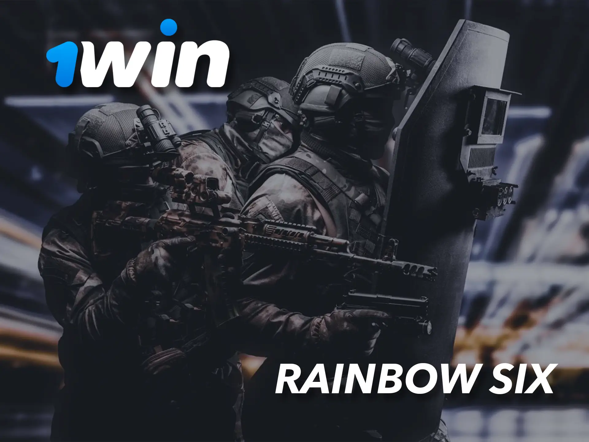 Make your outcomes in 1Win on the attack or defence team in Rainbow six.
