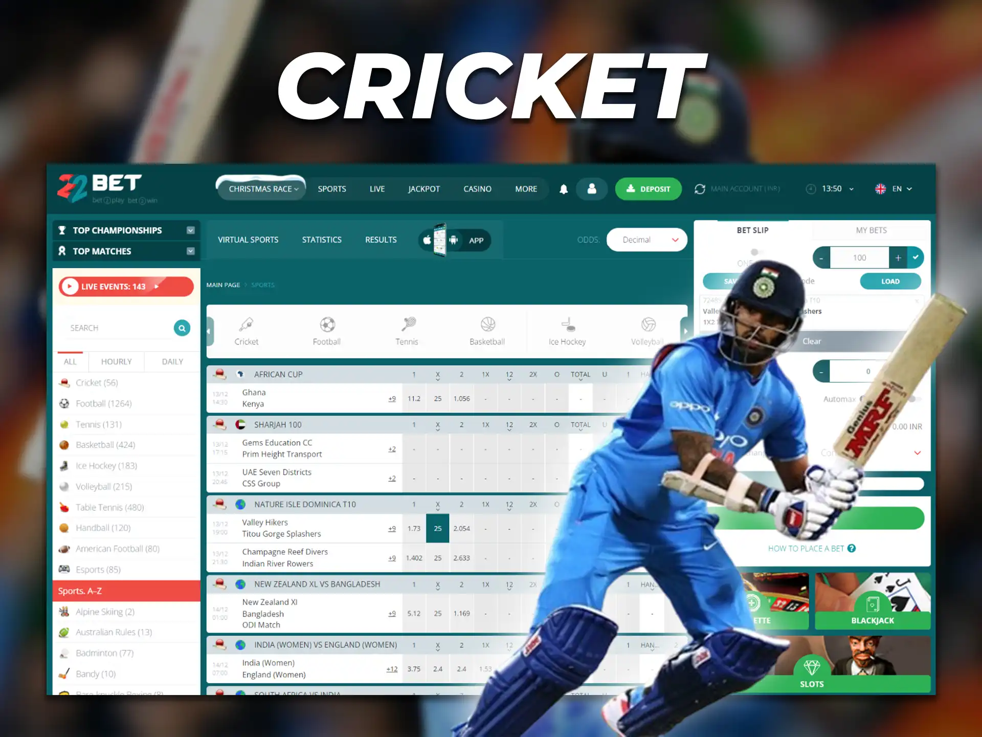 A wide range of markets and cricket betting at 22Bet.
