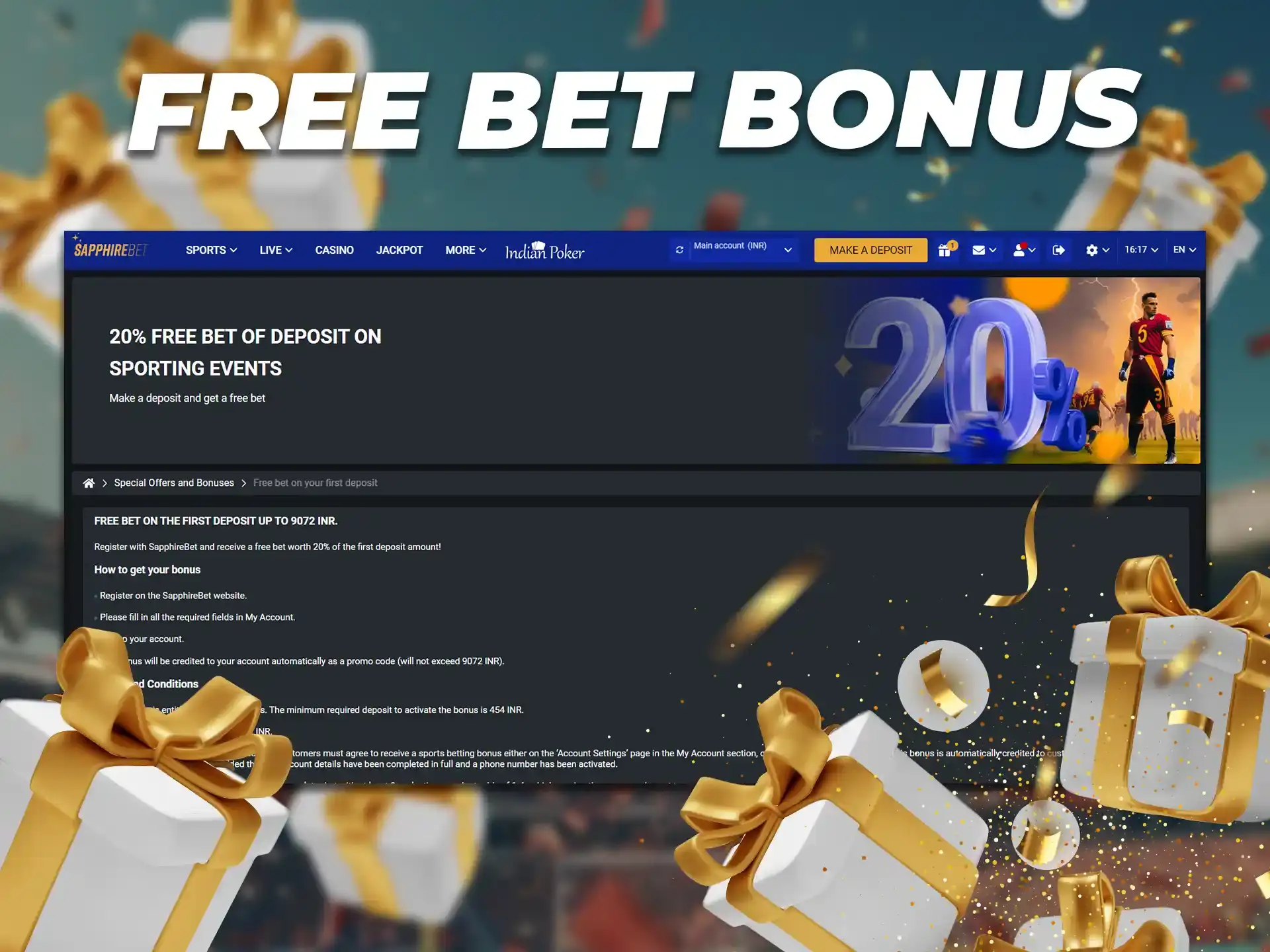 With the Free Bet Bonus, you don't risk any real money.