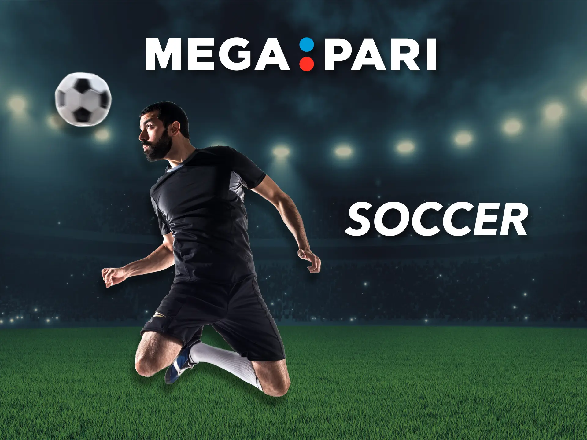 Analyze soccer match statistics and make your winning bets at Megapari.