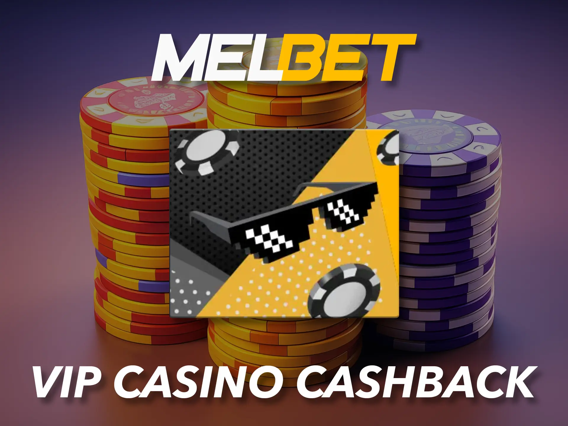 Upgrade your account and take cashback from Melbet.
