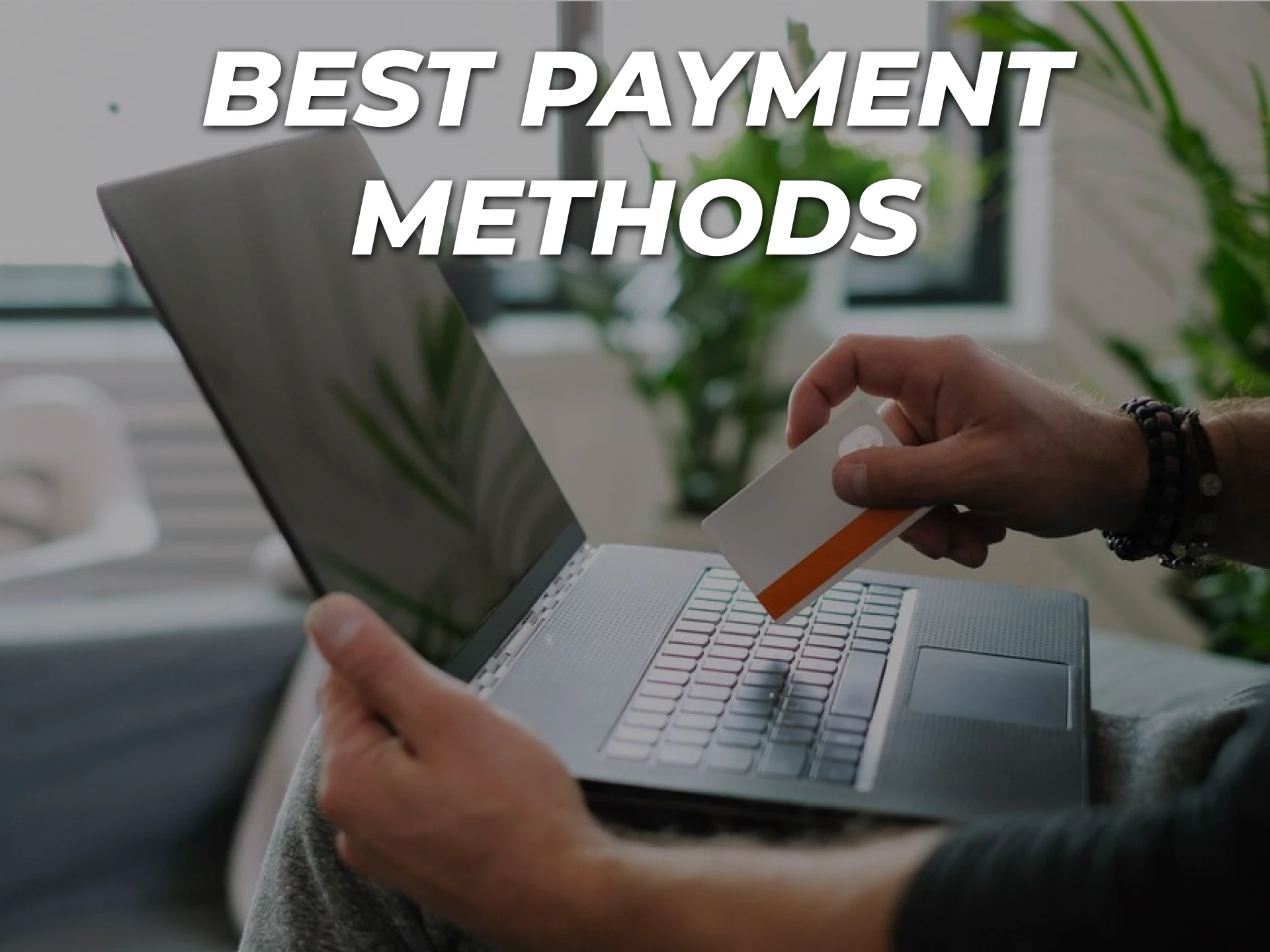 Make sure you use secure payment methods.