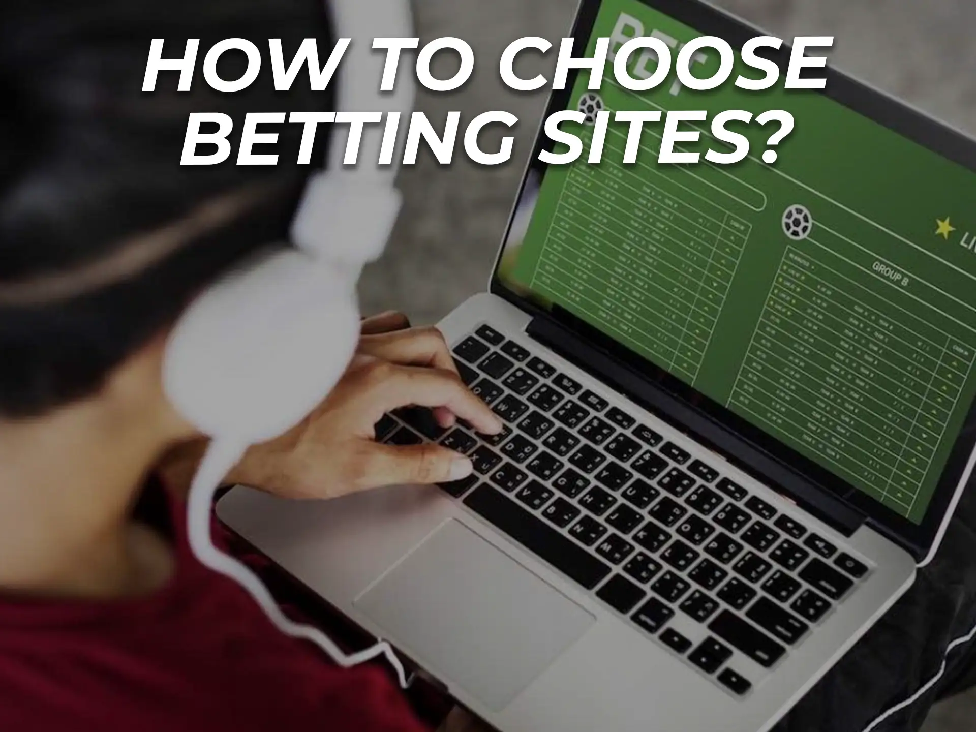 Use the guide to choose the right sports betting site.