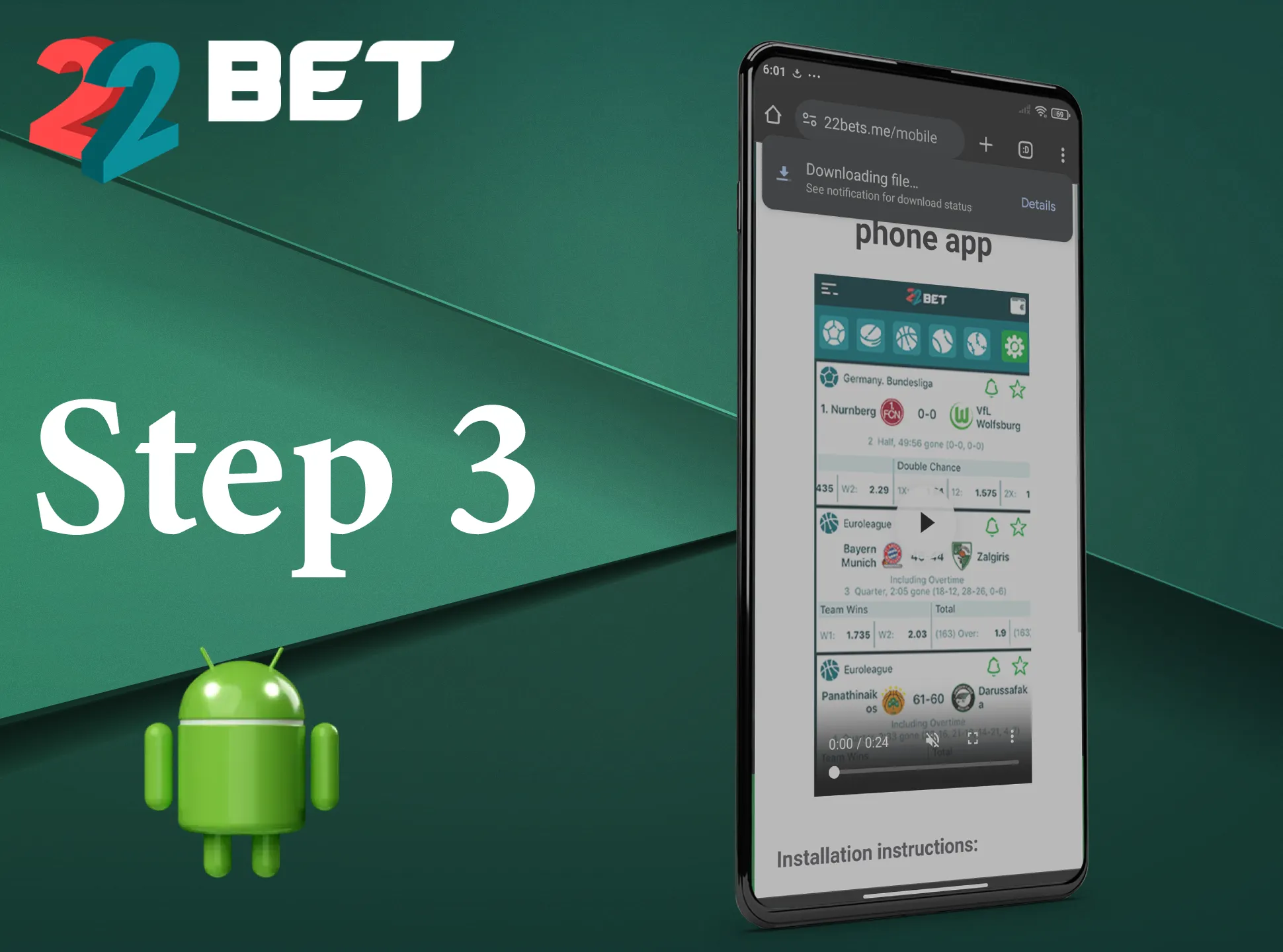 Download the APK file to install the 22Bet app.