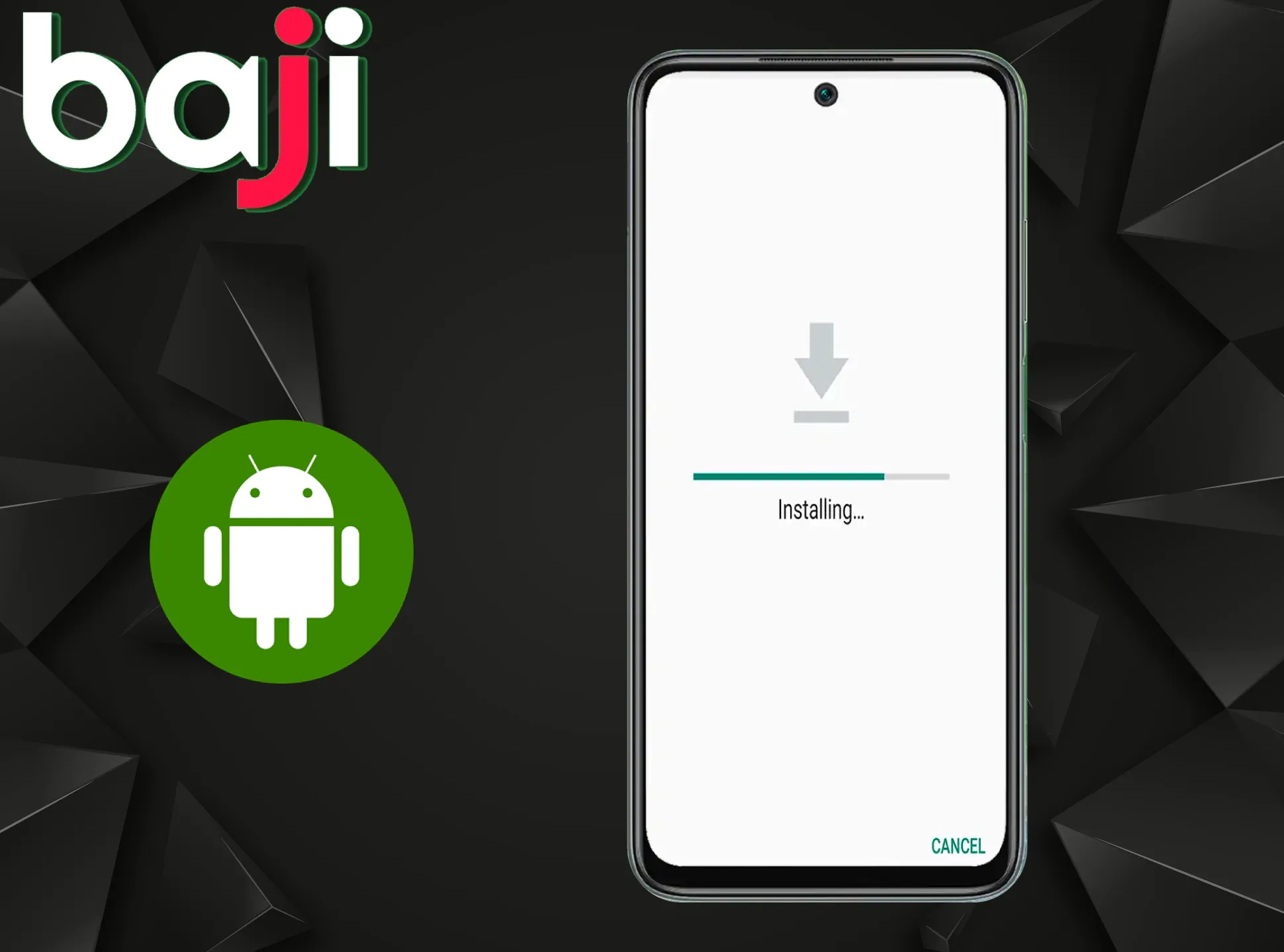 Download the Baji app on your device.