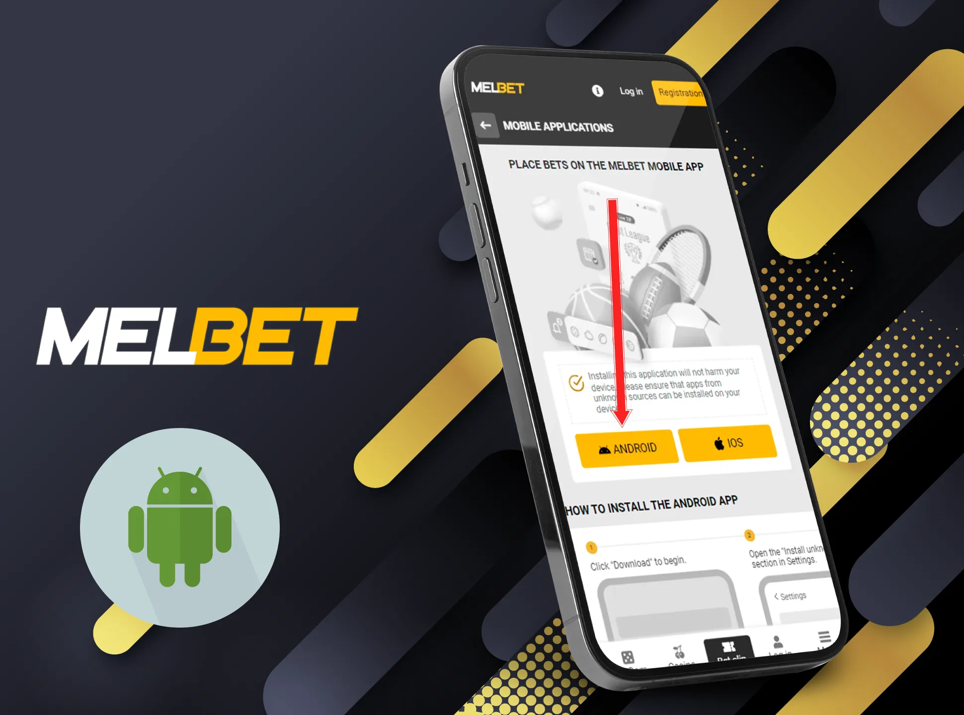 Download the Melbet app form the official website.