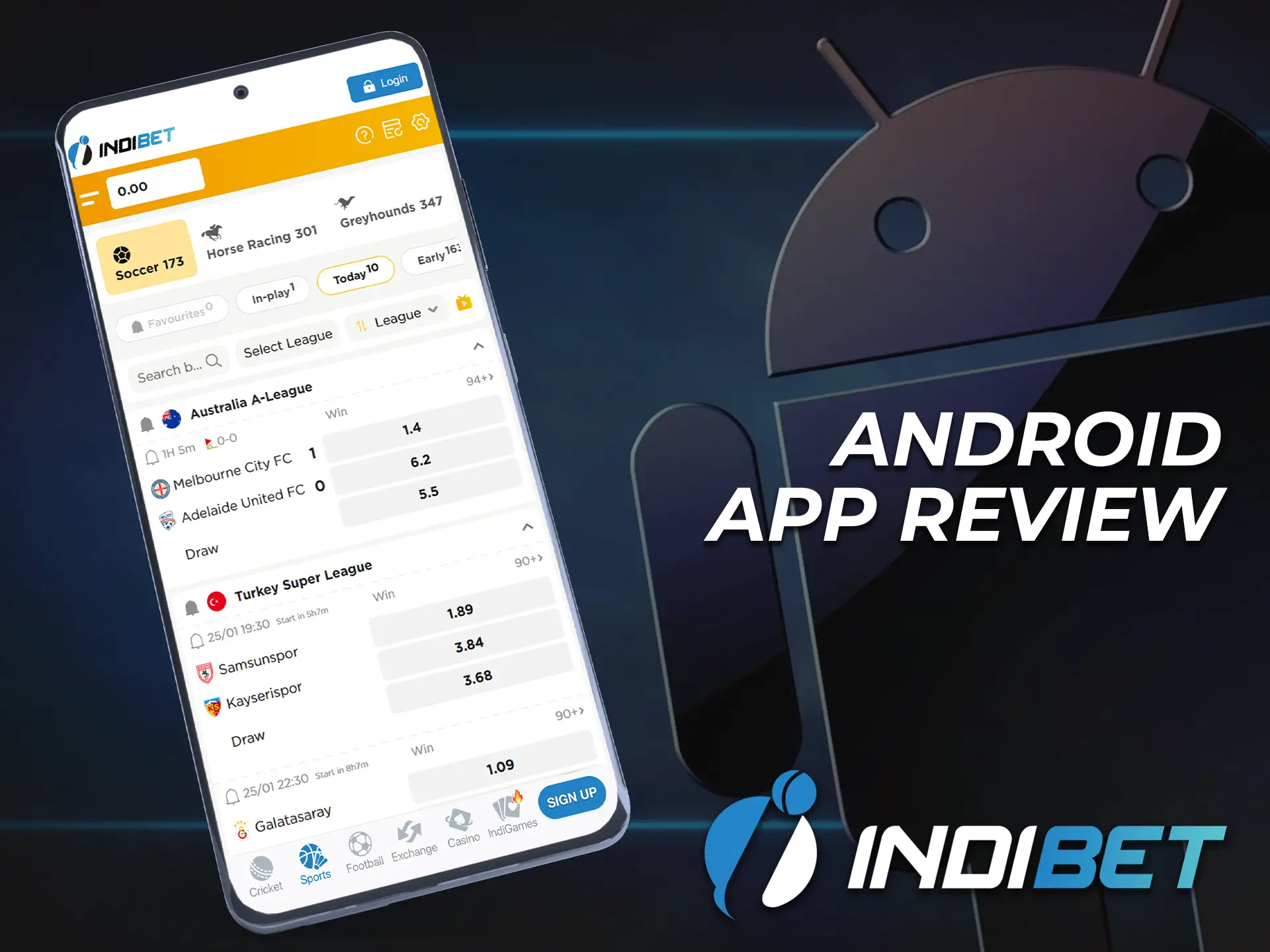 The system requirements of the Indibet app provide fast operation on Android devices.