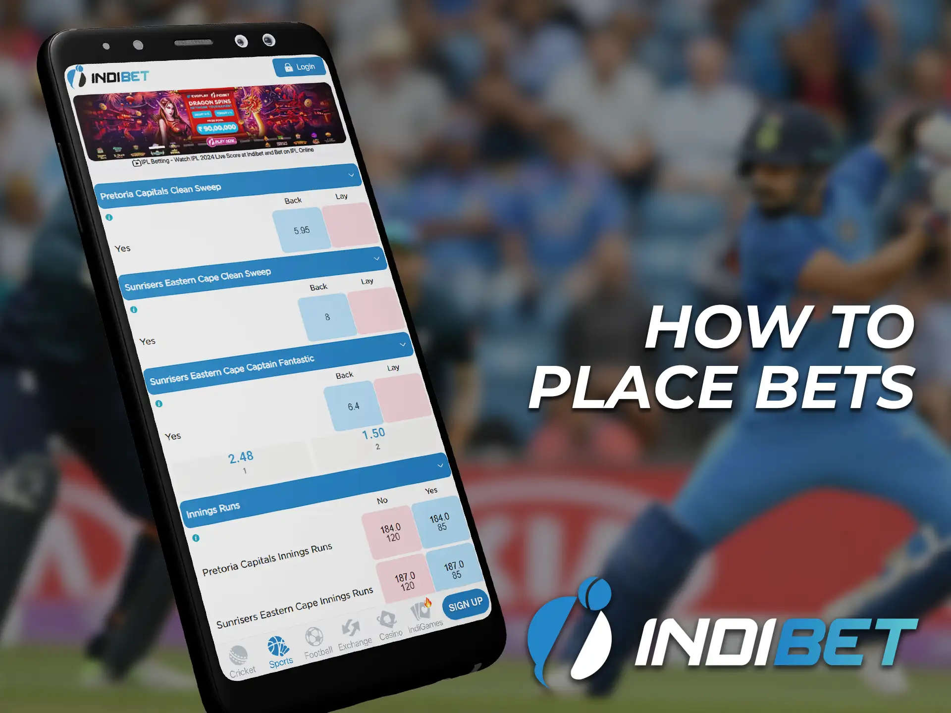 You can start betting on the Indibet app immediately after making a deposit.