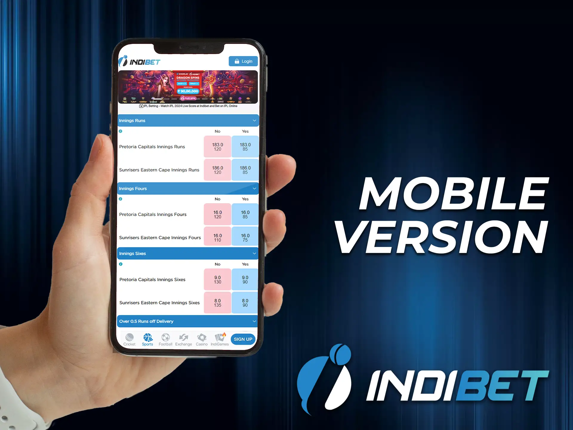 Indibet's mobile site has a simplified and user-friendly interface, but is no different in variety from the desktop site.