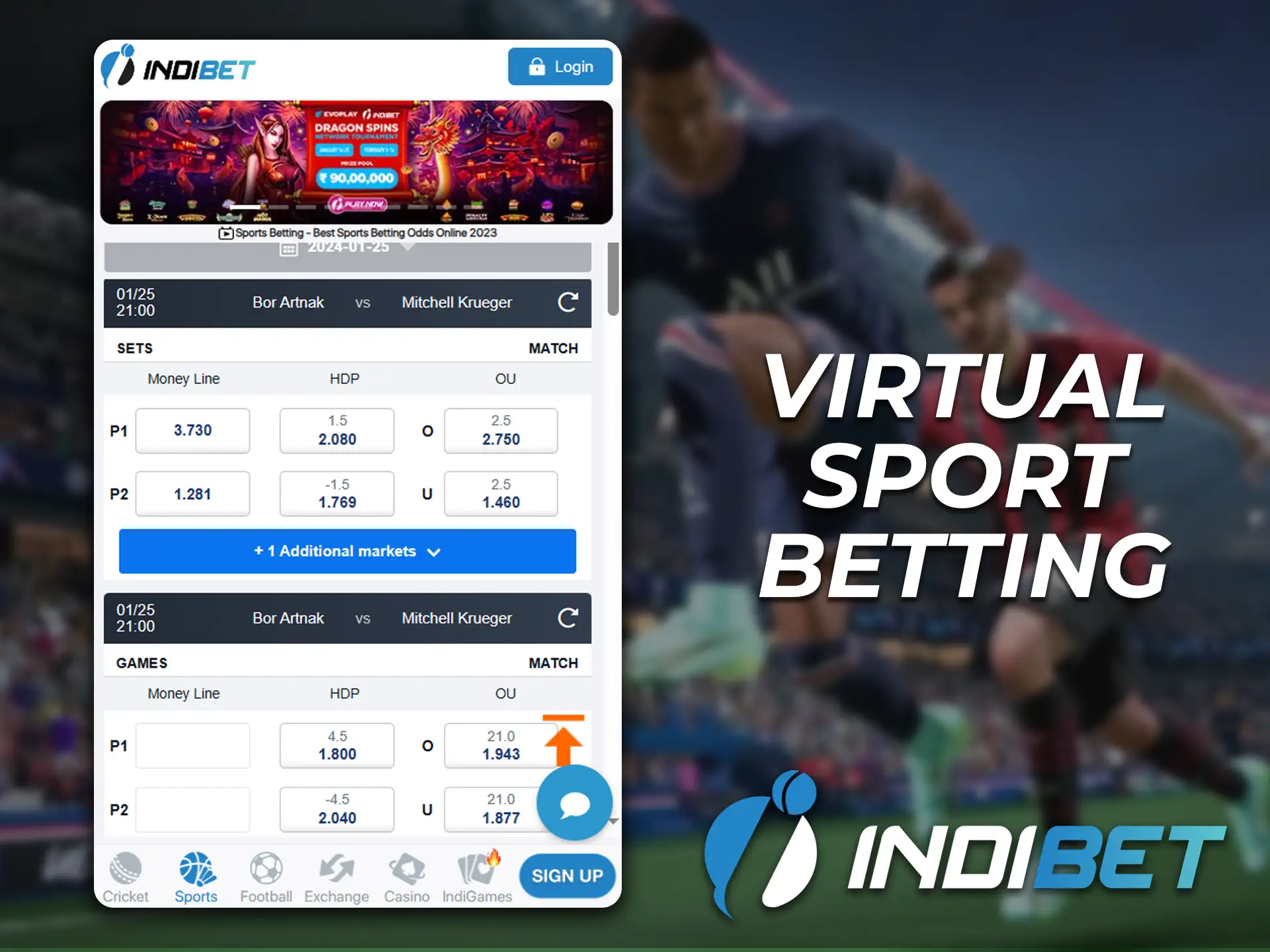 Betting on virtual sports is popular among Indian players on the Indibet app.