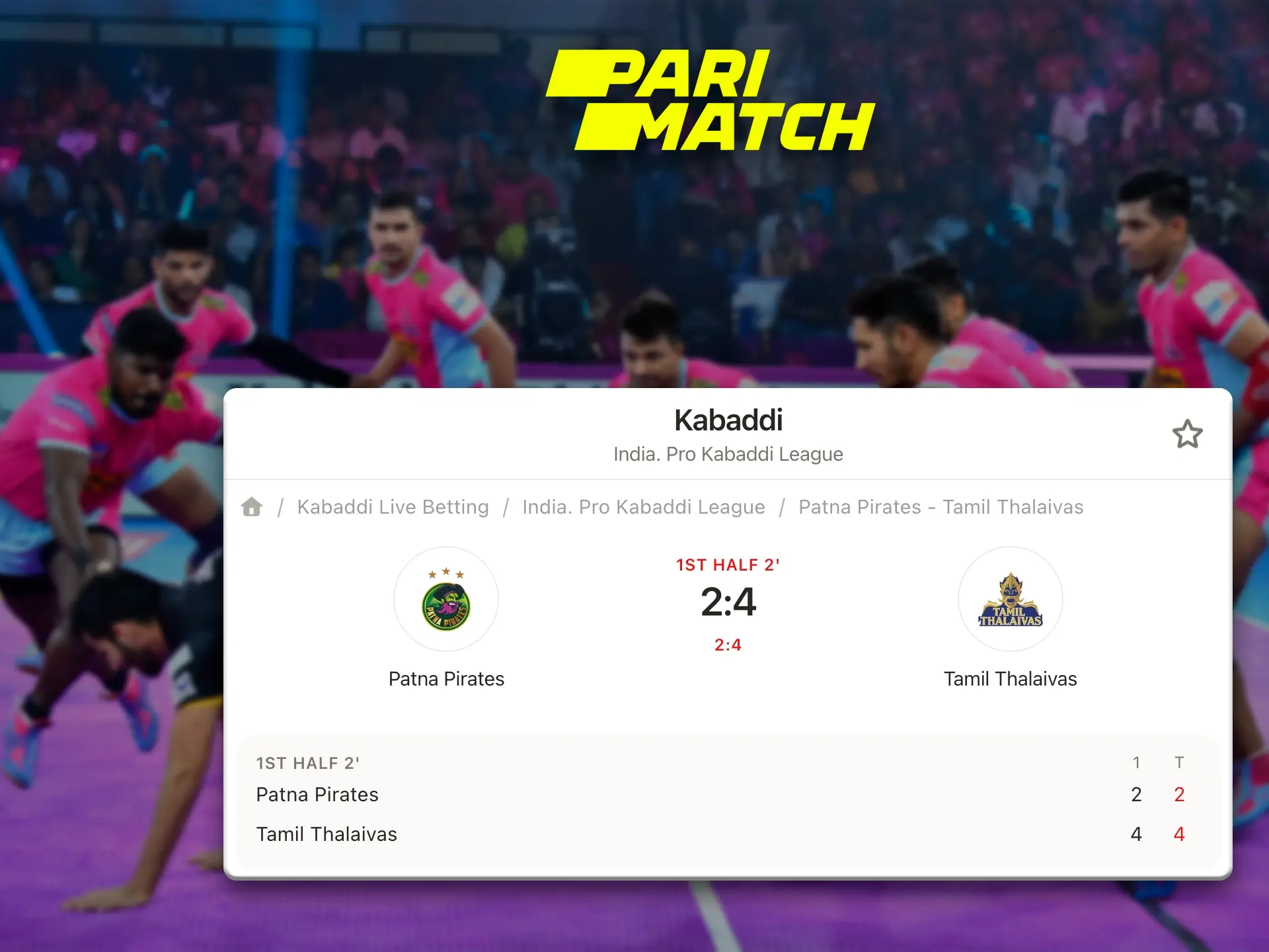 Follow Kabaddi's games live in high quality on Parimatch.