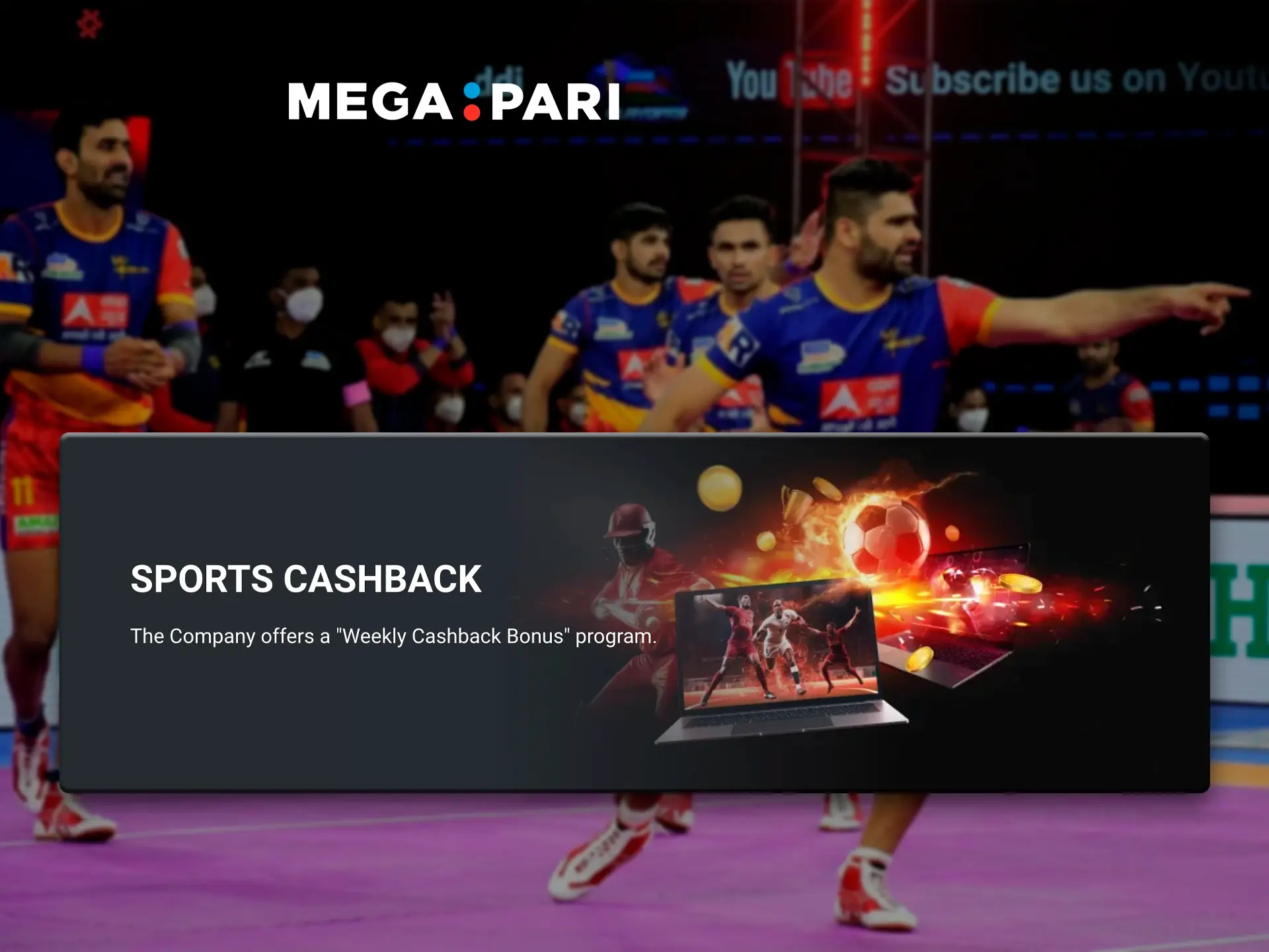 Immediately after registering with Melbet you get a large bonus to bet on Kabaddi.