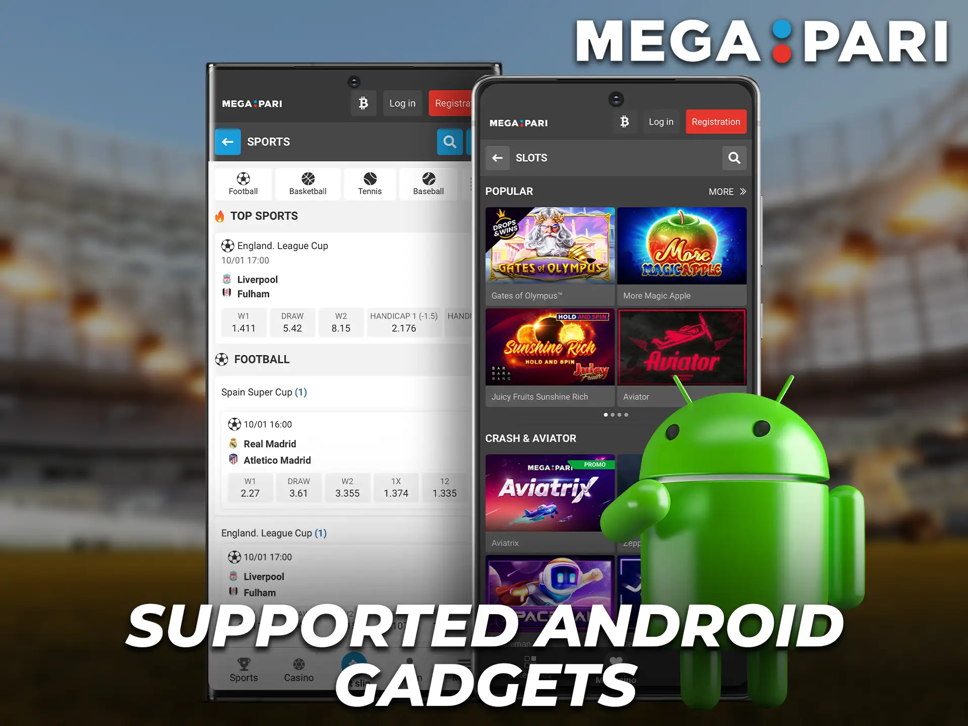 Megapari app is supported on many Android devices.