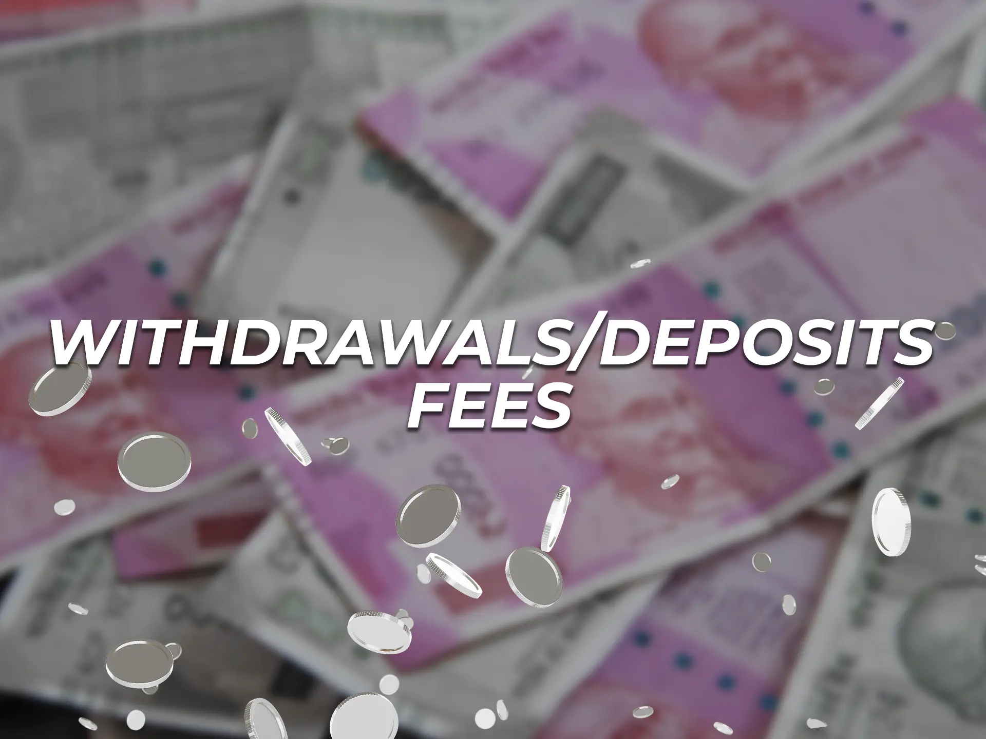 Remember that some betting sites may charge a commission for depositing or withdrawing funds.