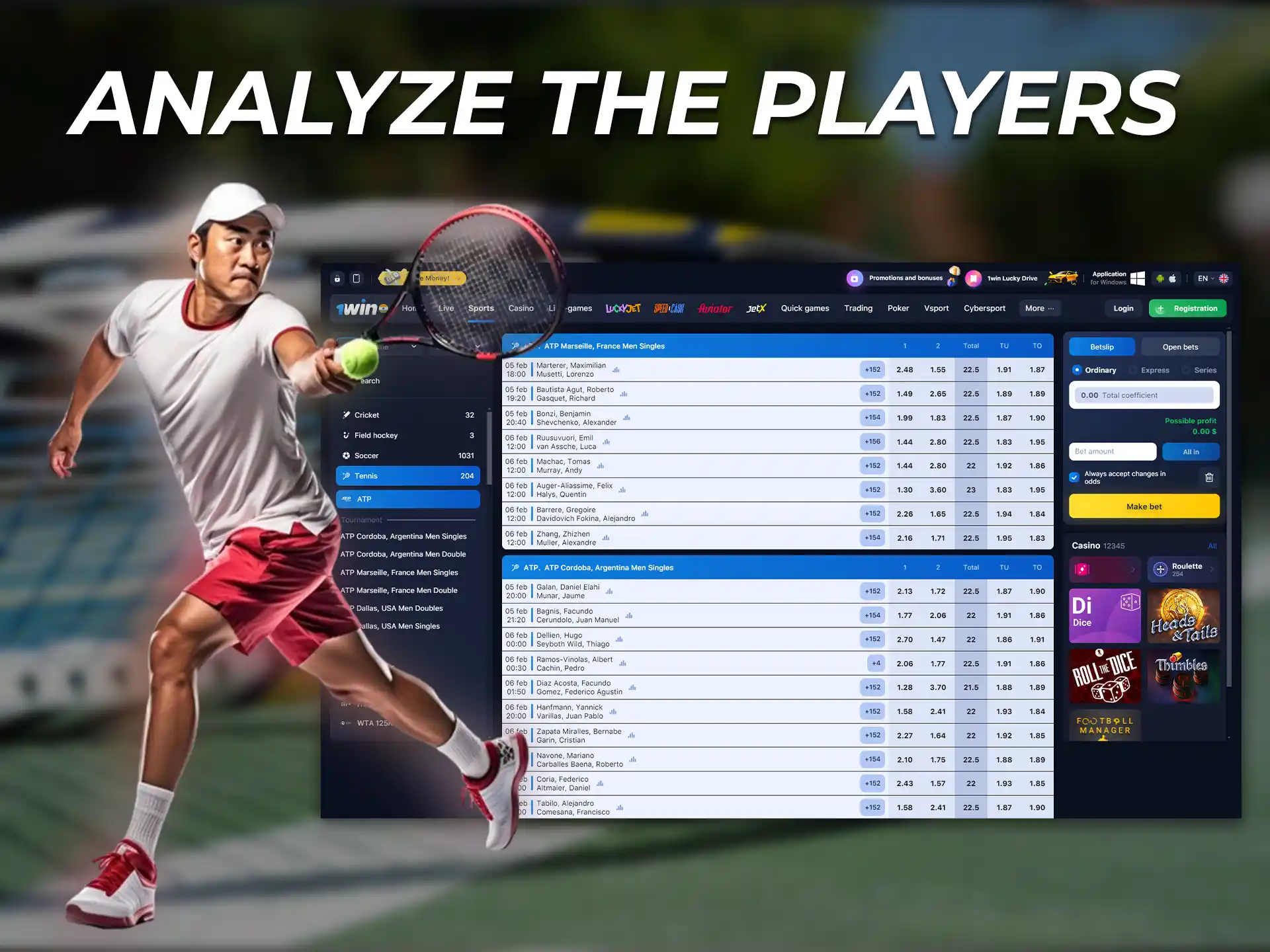 To make the right bet in advance check out the statistics of the players.