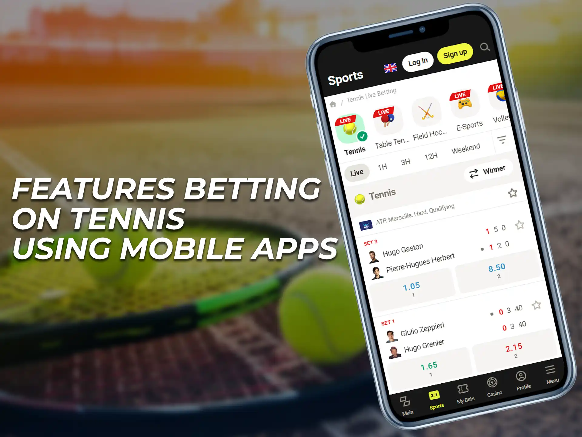 You can bet on tennis from your mobile device.
