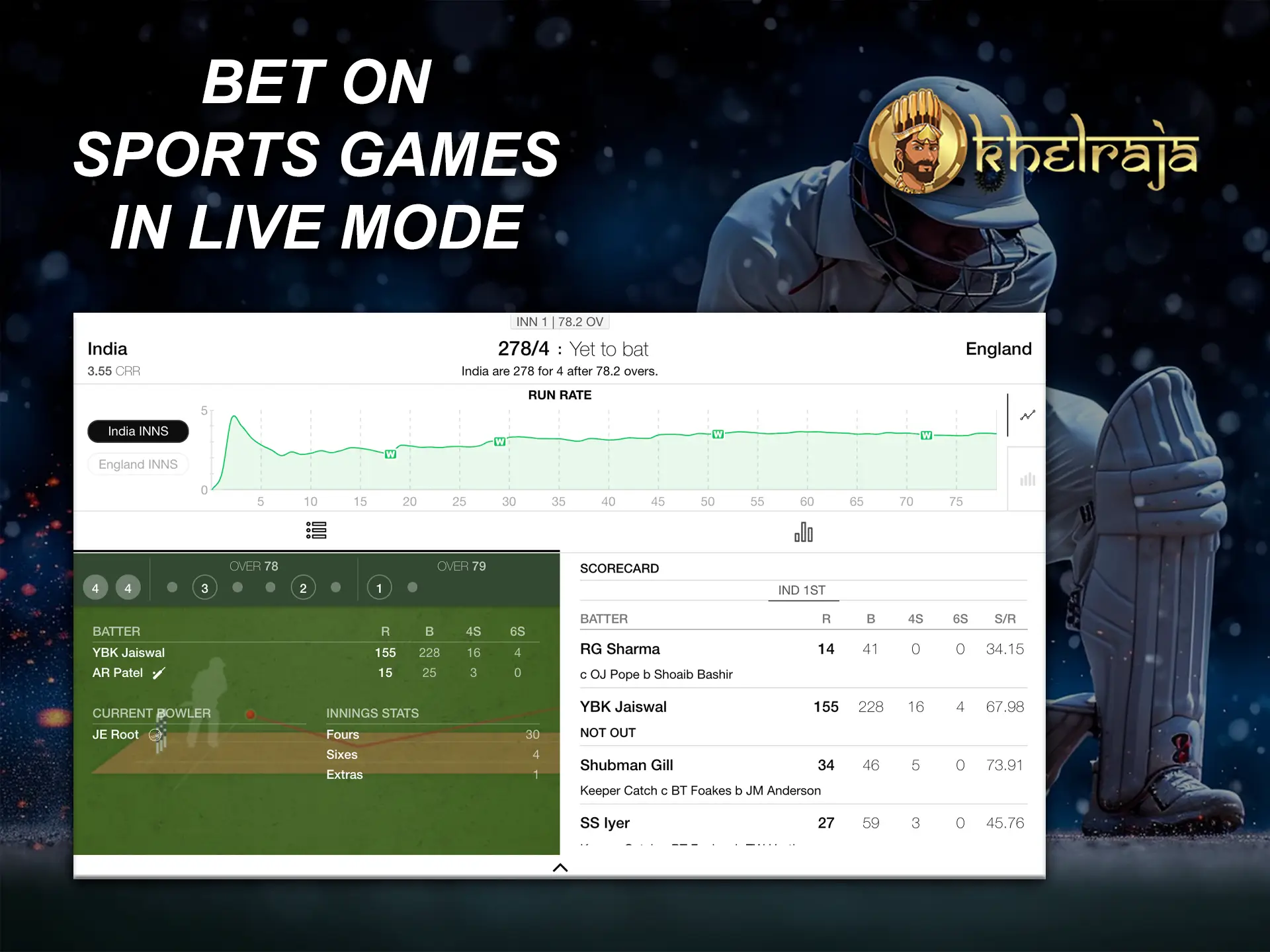 With live betting you are always in control of the field and can see the statistics using the Khelraja website.