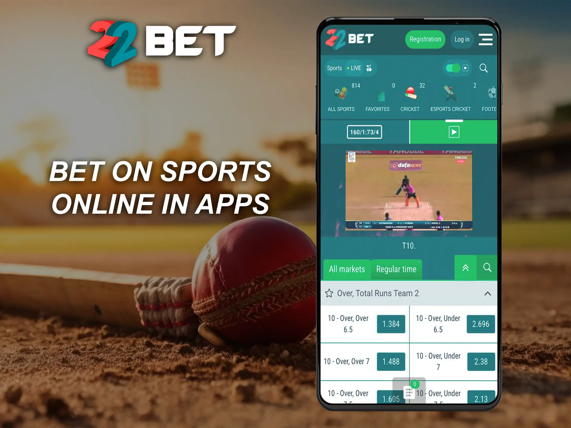 Using the 22bet app you also get the opportunity to watch the broadcast and bet online.