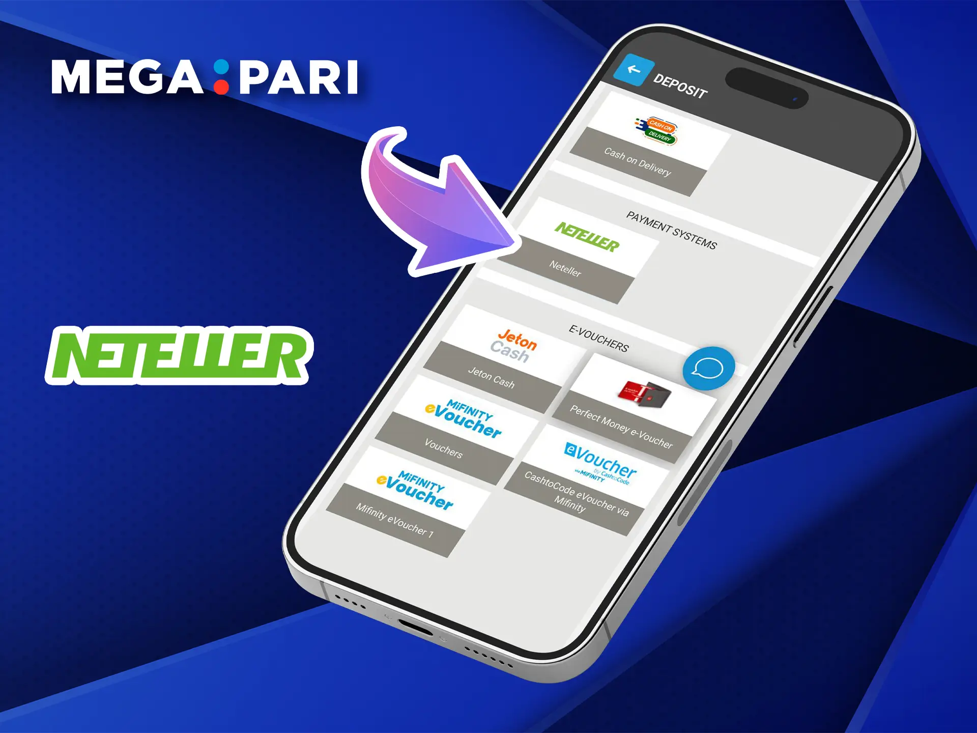 At Megapari, you have access to instant top-ups thanks to the Neteller payment system.