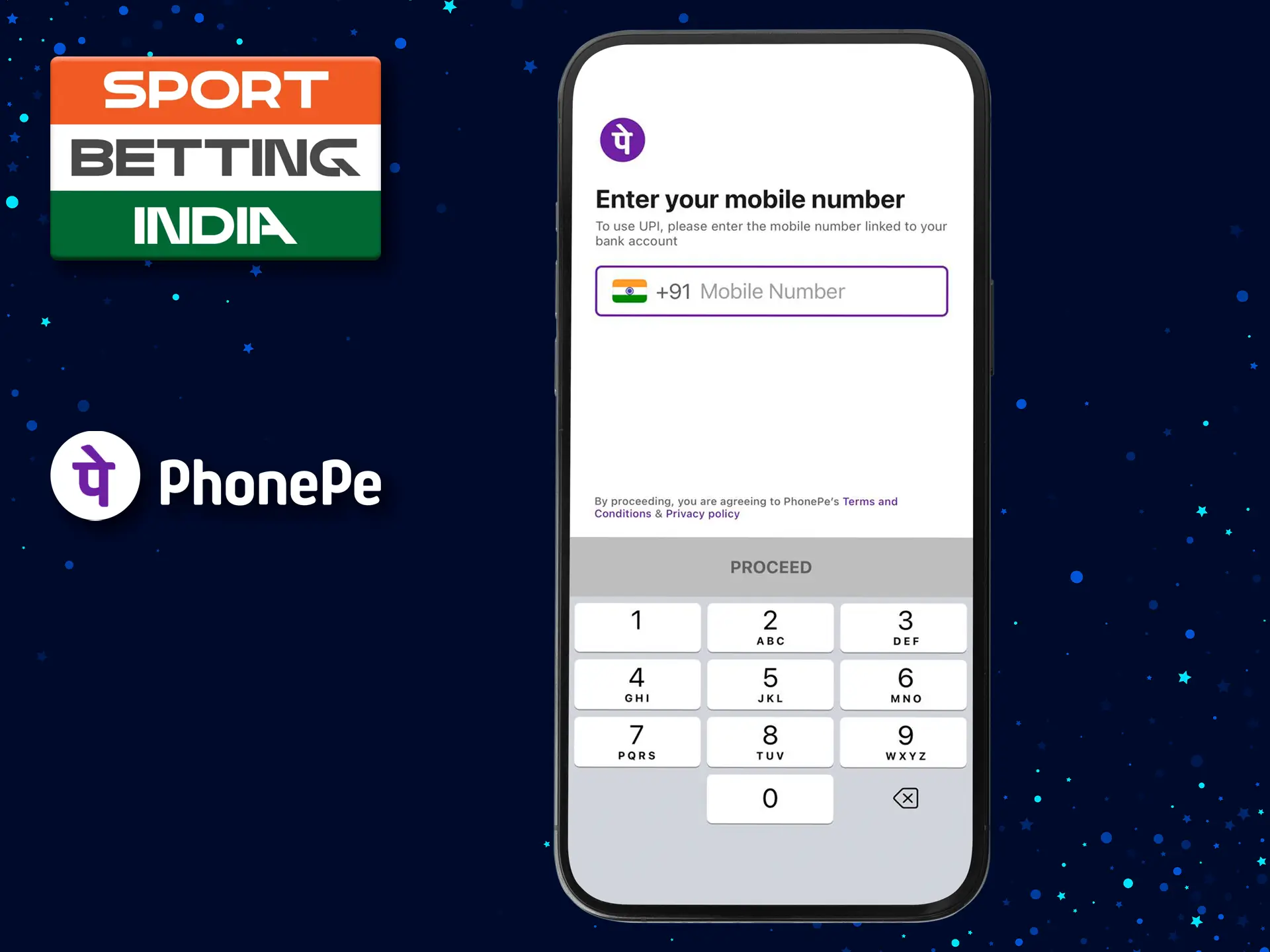 Use your mobile phone number to register for the PhonePe app.
