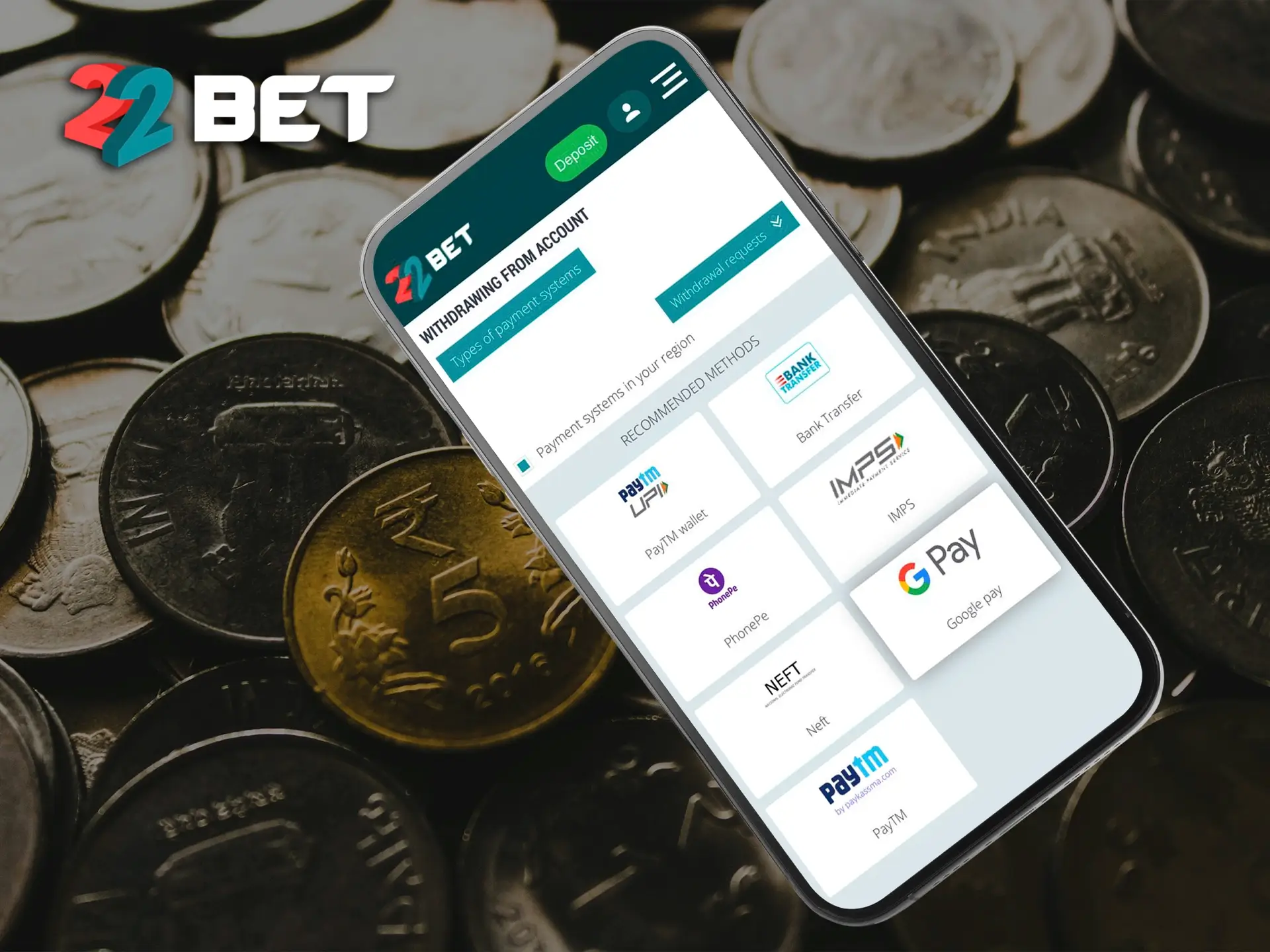At 22Bet, you can always use the withdrawal method directly into cryptocurrency.