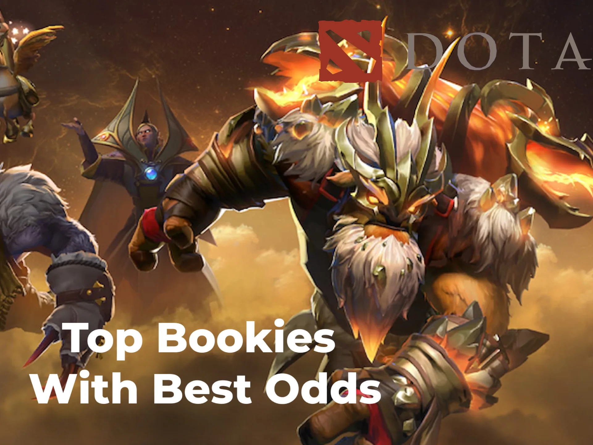 Check out the list of bookmakers with the best odds on Dota 2.